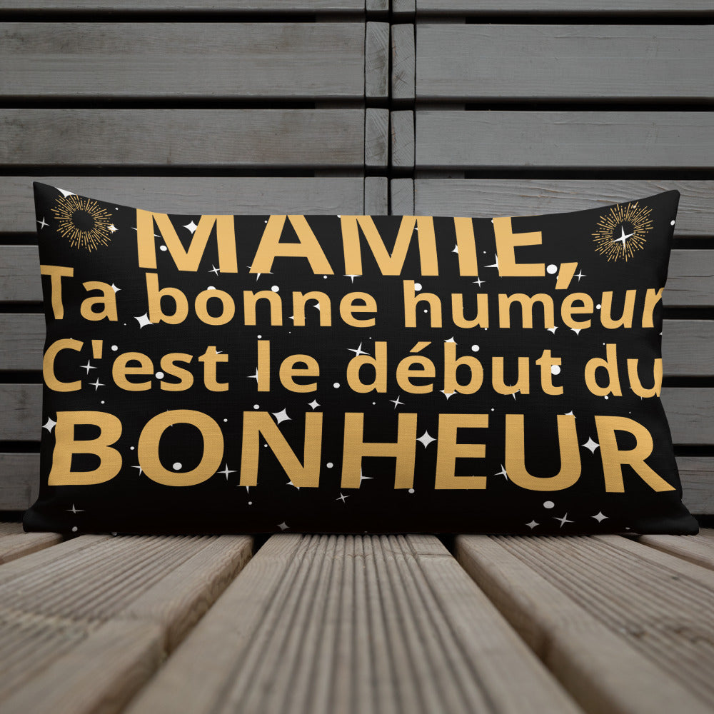 Coussin Haut de Gamme *MAMIE #1