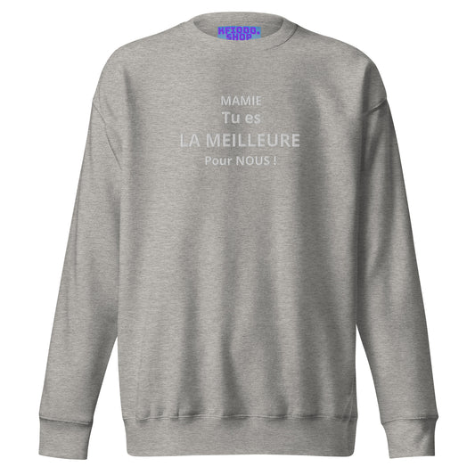 Sweatshirt premium unisexe *MAMIE #1