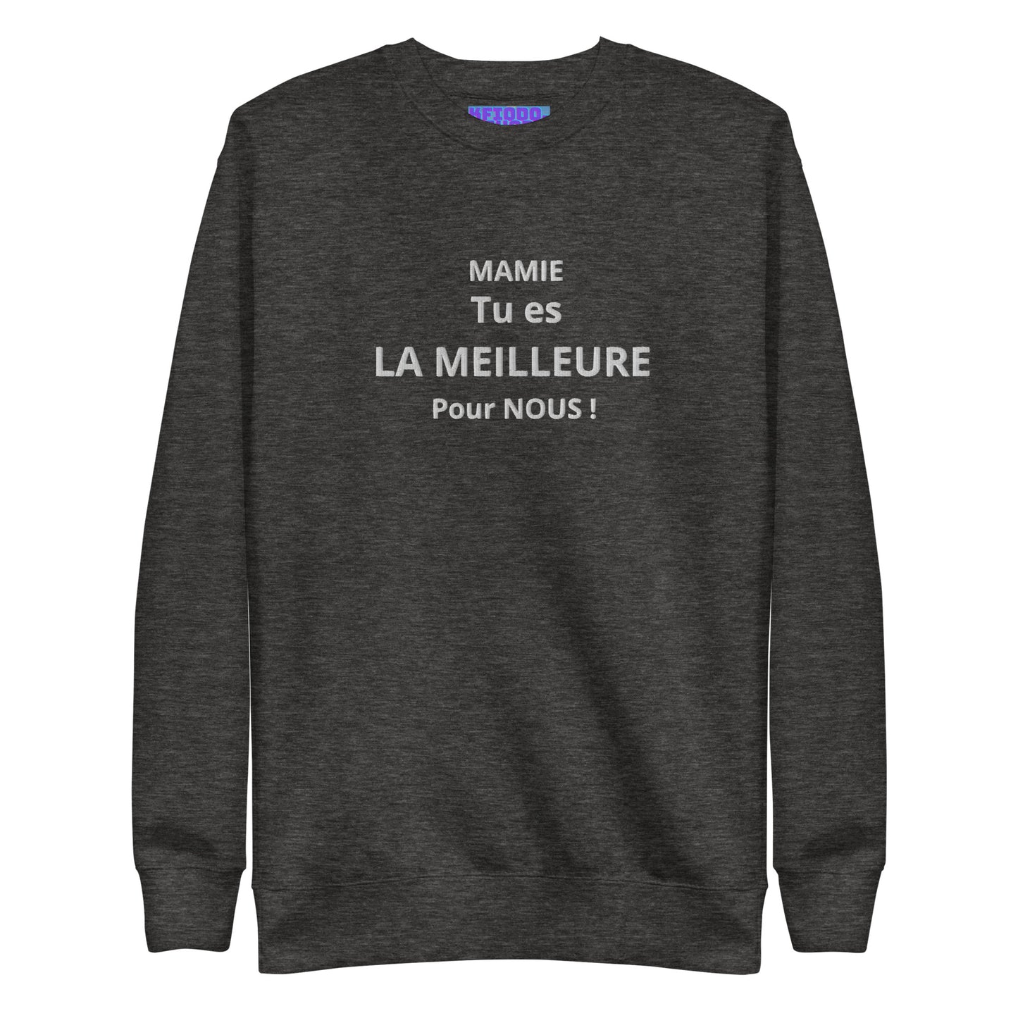 Sweatshirt premium unisexe *MAMIE #1